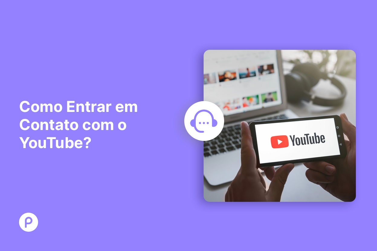 Como Entrar em Contato com o YouTube?